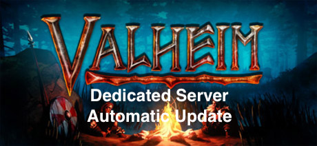 Automatic Update for Valheim Server
